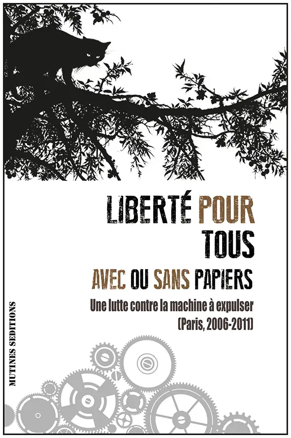 Liberté pour tous, avec ou sans papiers