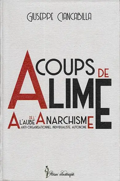 Giuseppe Ciancabilla / A coups de lime