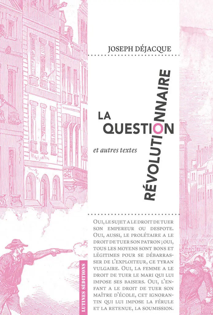Couverture rose du livre La Question révolutionnaire de Joseph Déjacque, édité par Lutines Séditions.