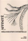Affinité et organisation informelle